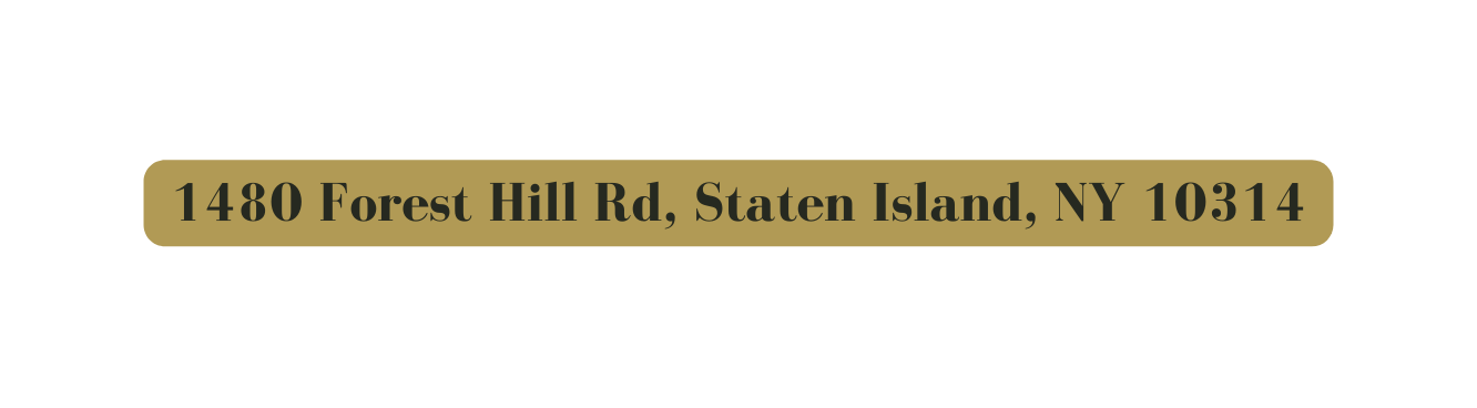 1480 Forest Hill Rd Staten Island NY 10314